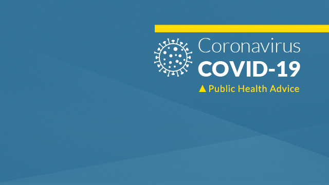 Covid19-640x360.jpg COVID-19 Public Health Advice banner